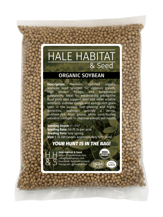 Organic Soybean Food Plot Seed - Hale Habitat & Seed